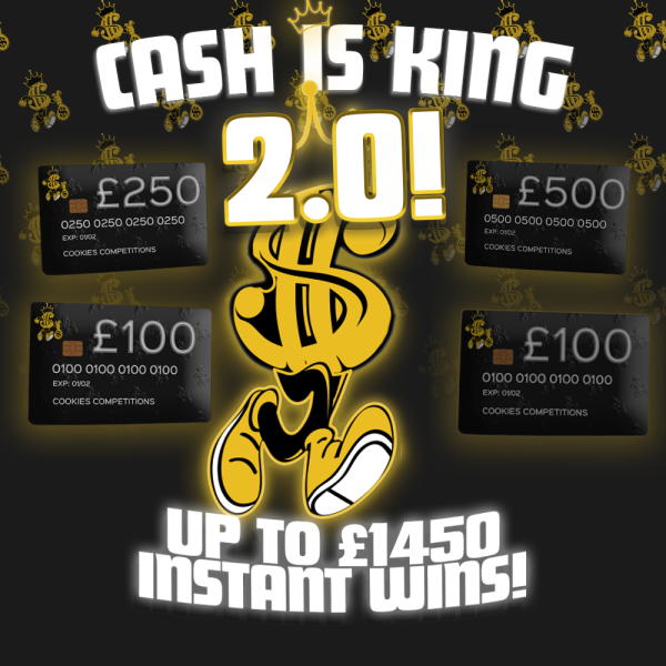 Cash Is King 2.0 * Bigger Wins* £200 End Prize