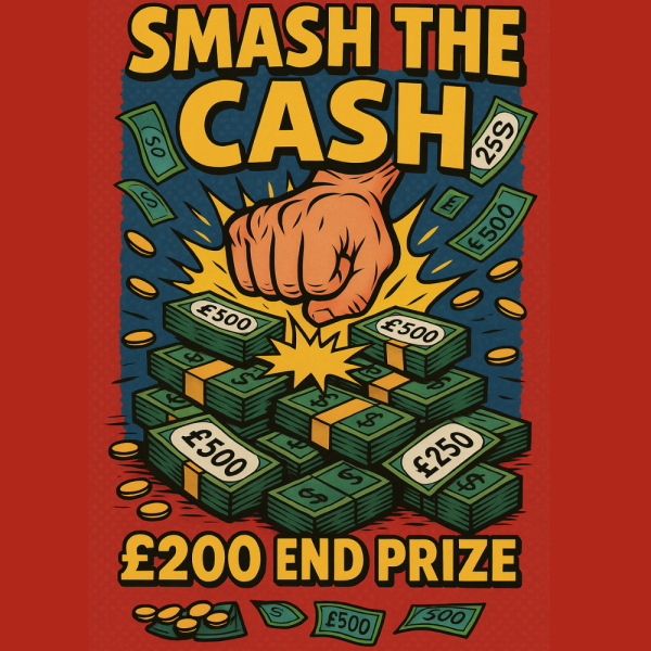 Smash The Cash £2000 Prize Pool - £200 End Prize