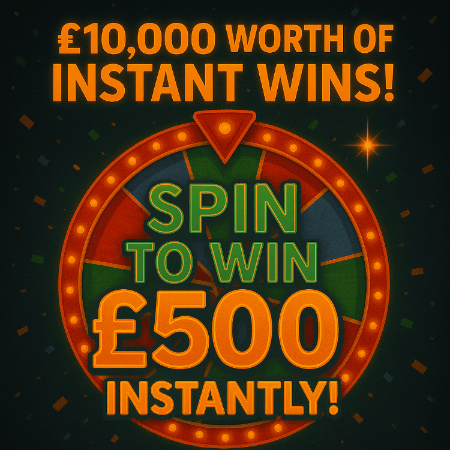 £10,000 Spin To Win - Win £500 Instantly - £200 End Prize