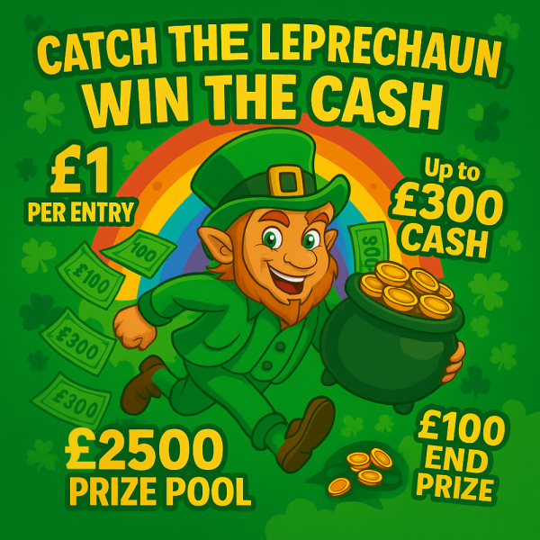 Catch The Leprachaun - Win £300 - £2500 Worth Of Prizes - £100 End Prize